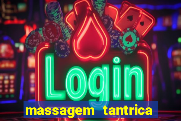 massagem tantrica porto alegre